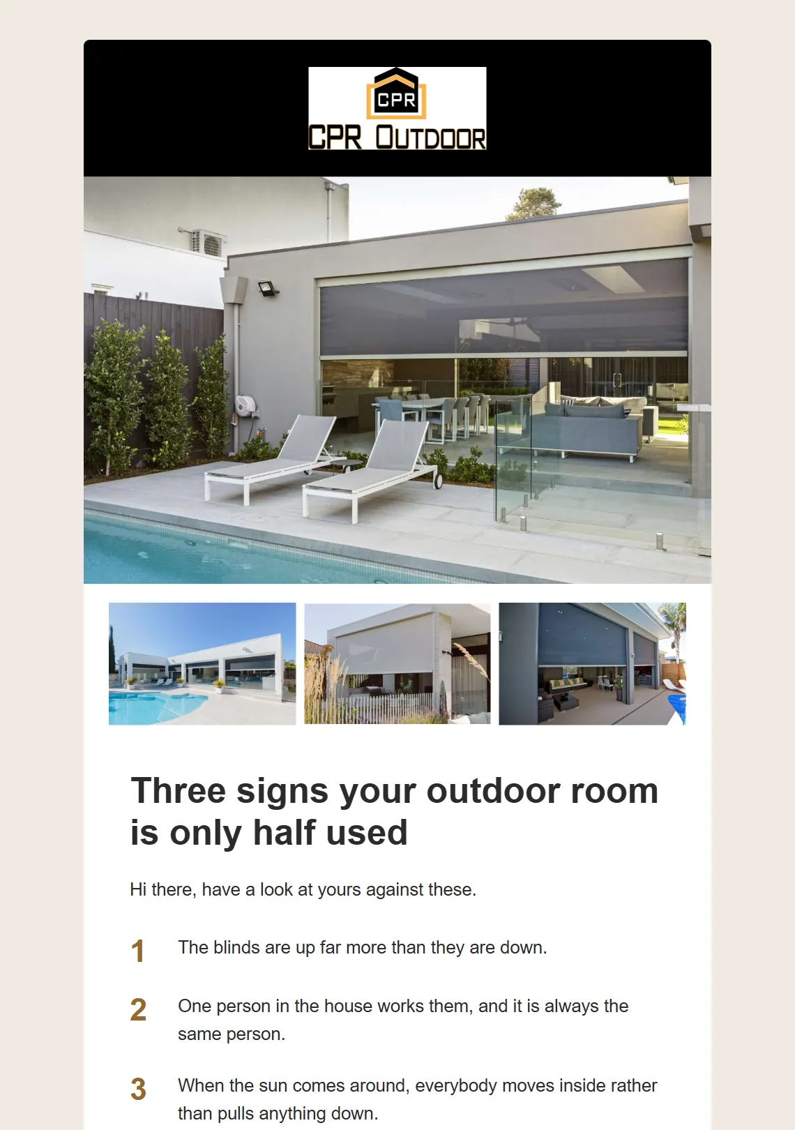 The second email: three signs your outdoor room is only half used